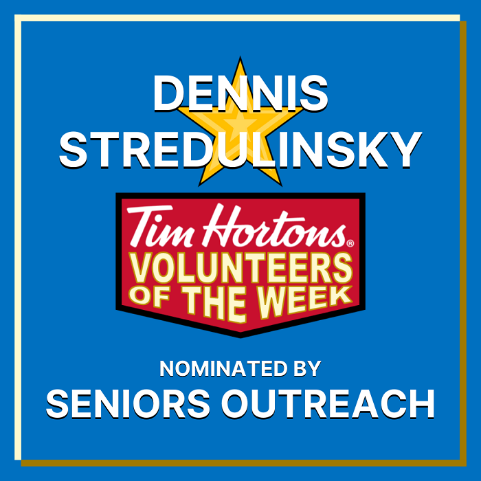 Dennis Stredulinsky nominated by Seniors Outreach