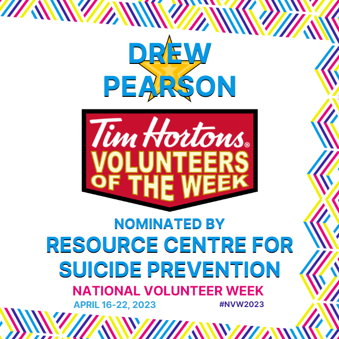 Drew Pearson nominated by Resource Centre for Suicide Prevention