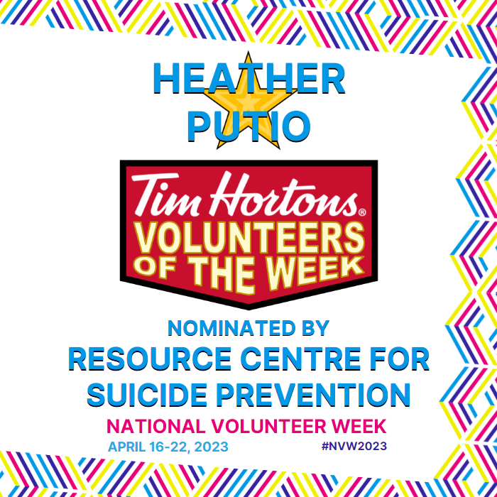 Heather Putio nominated by Resource Centre for Suicide Prevention