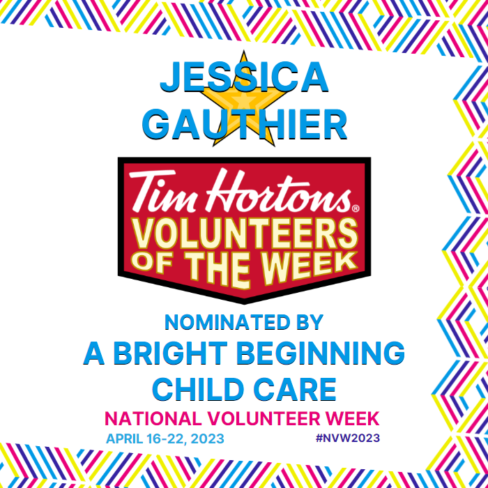 Jessica Gauthier nominated by A Bright Beginning Child Care