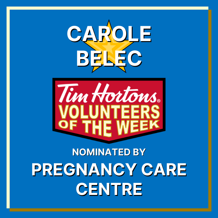 Carole Belec nominated by Pregnancy Care Centre